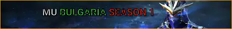 Banner — Season1 + Customs [MU] Bulgaria 100x Exp 70% Drop / Old School New Server